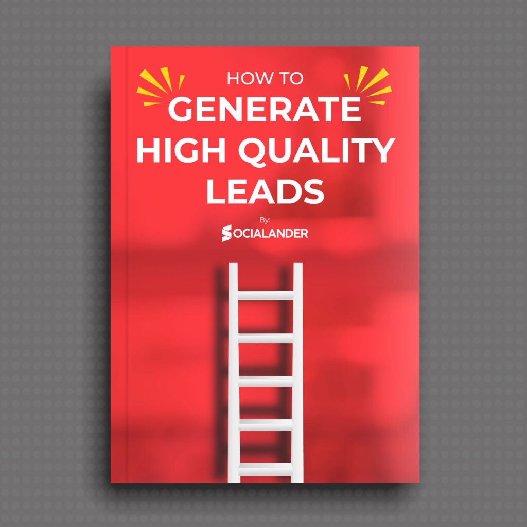 How To Generate High Quality Leads
