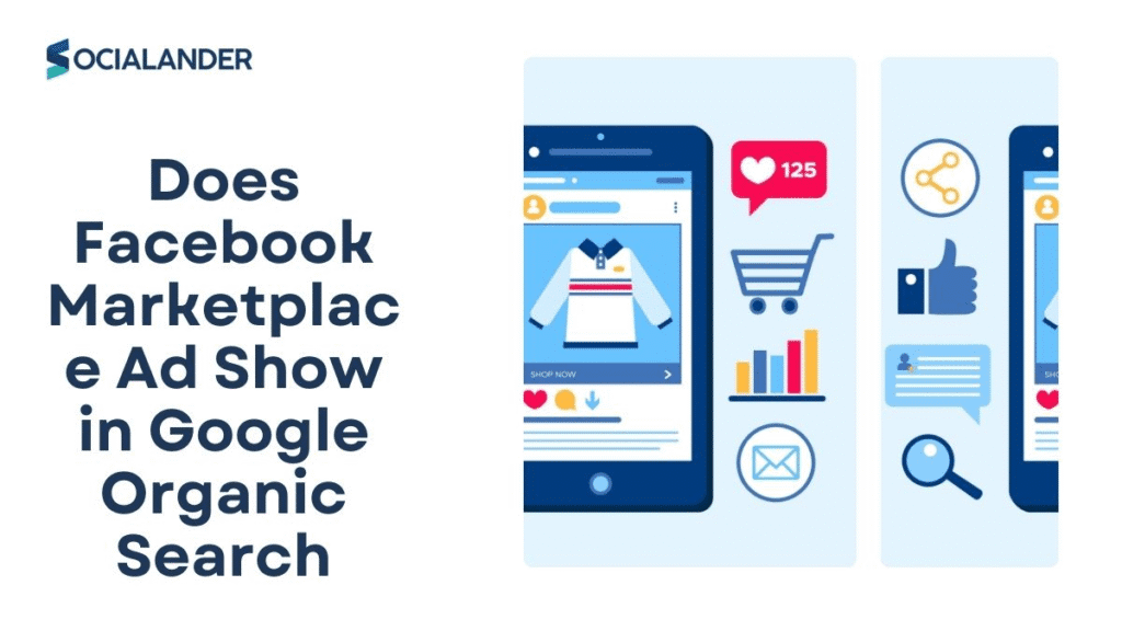 Does Facebook Marketplace Ad Show in Google Organic Search​