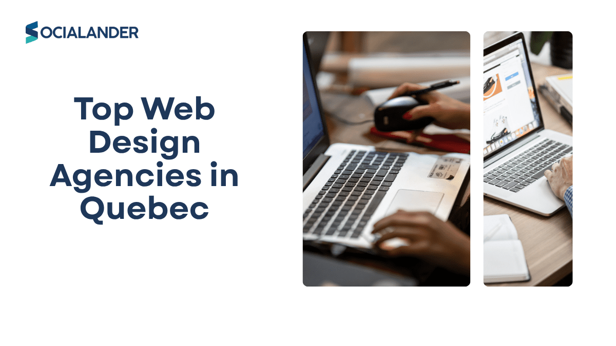Top Web Design Agencies in Quebec