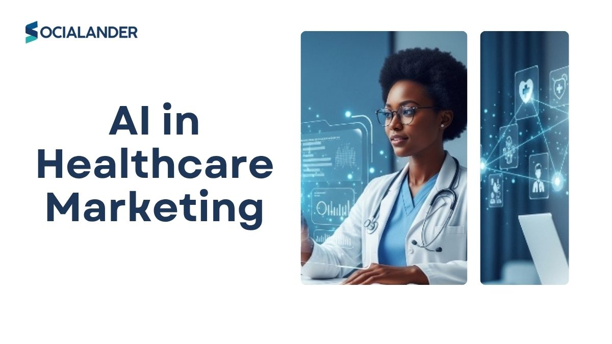 AI in Healthcare Marketing