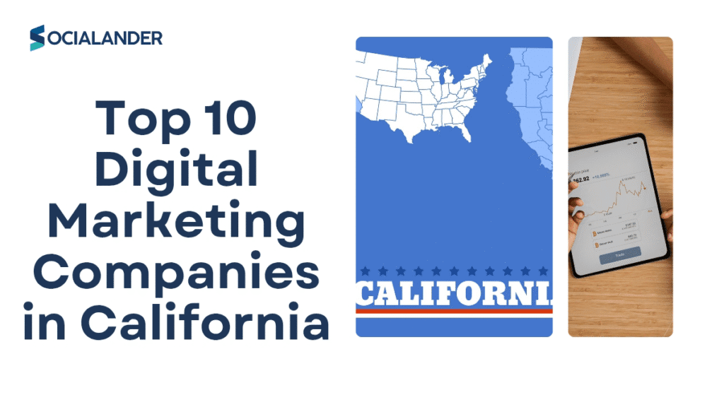 Top 10 Digital Marketing Companies in California