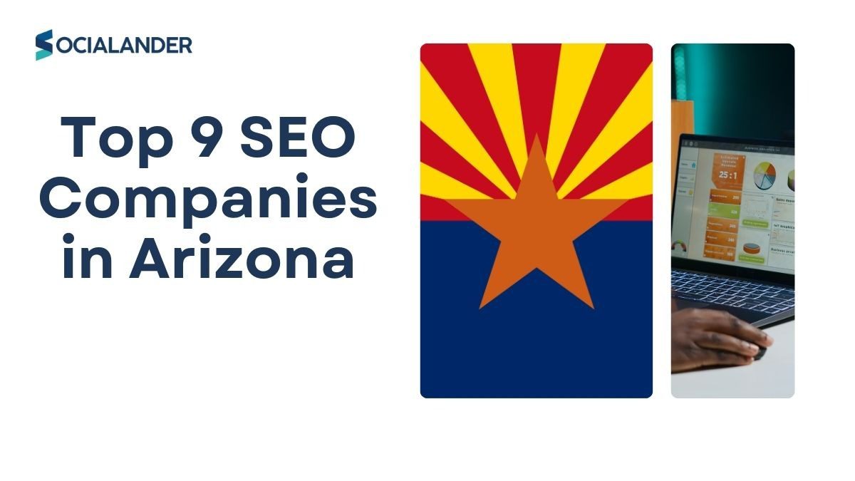 Top 9 SEO Companies in Arizona